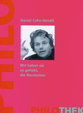 Cover: Wir haben sie so geliebt, die Revolution - PHILO Fine Arts
