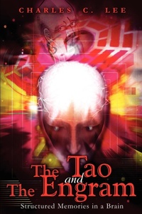Abbildung von: The Tao and The Engram - iUniverse