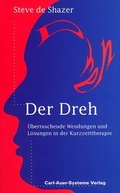 Cover: Der Dreh - Carl-Auer Verlag