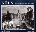 Cover: K&ouml;ln. Die 50er Jahre - Wartberg