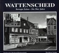 Cover: Wattenscheid. Bewegte Zeiten. Die 50er Jahre - Wartberg