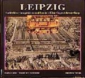 Cover: Leipzig. Luftbilder von Gestern und Heute - Wartberg