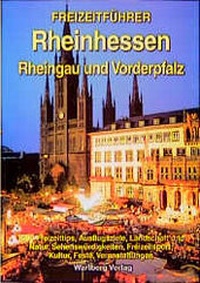 Enlarge image Cover: Freizeitführer Rheinhessen, Rheingau und Vorderpfalz - Wartberg