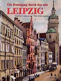 Cover: Ein Rundgang durch das alte Leipzig - Wartberg