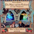 Cover: Die Hexe und das Einhorn - Meisinger