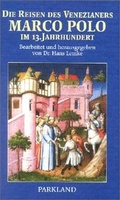 Cover: Die Reisen des Venezianers Marco Polo im 13. Jahrhundert - Avus