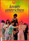 Cover: Kreativ Unterrichten - &Ouml;kotopia Verlag ein Imprint von Bergmoser + H&ouml;ller Verlag AG