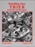 Cover: Rundflug &uuml;ber Trier in den 50er und 60er Jahren - Wartberg