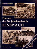Cover: Das war das 20. Jahrhundert in Eisenach - Wartberg