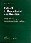 Cover: Fussball in Deutschland und Brasilien - AFRA