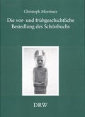 Cover: Die vor- und fr&uuml;hgeschichtliche Besiedlung des Sch&ouml;nbuchs - DRW-Verlag