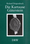 Cover: Die Kartause G&uuml;terstein - DRW-Verlag
