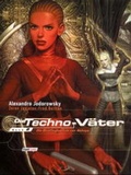 Cover: Die Techno-V&auml;ter / Die Str&auml;flingsschule von Nohope - Egmont EHAPA
