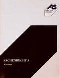 Cover: Sachenrecht 3 - Alpmann Schmidt