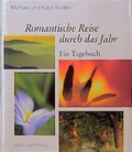Cover: Romantische Reise durch das Jahr - Rasch u. R&ouml;hring