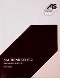 Cover: Sachenrecht 2 - Alpmann Schmidt
