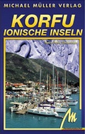 Cover: Korfu und Ionische Inseln - Michael M&uuml;ller Verlag