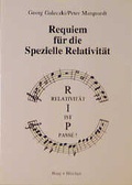 Cover: Requiem f&uuml;r die Spezielle Relativit&auml;t - Haag + Herchen