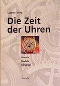 Cover: Die Zeit der Uhren - Ebner Media Group GmbH & Co KG