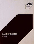 Cover: Sachenrecht 1 - Alpmann Schmidt