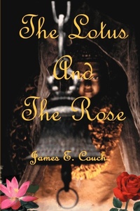 Abbildung von: The Lotus and the Rose - iUniverse