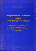 Cover: Aufgaben und Probleme bei der Vermittlung von Europa - Omnia