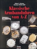 Cover: Klassische Armbanduhren von A - Z - Ebner Media Group GmbH & Co KG