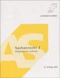 Cover: Sachenrecht 3 - Alpmann Schmidt