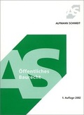 Cover: &Ouml;ffentliches Baurecht - Alpmann Schmidt