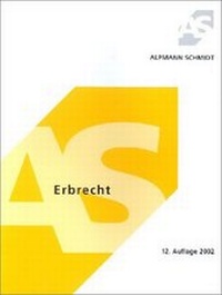 Enlarge image Cover: Erbrecht - Alpmann Schmidt