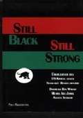 Cover: Still Black - Still Strong - Pahl-Rugenstein