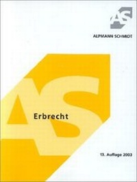 Enlarge image Cover: Erbrecht - Alpmann Schmidt