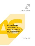 Cover: Grundlagen Zivilrecht 1 - Alpmann Schmidt