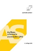 Cover: Aufbauschemata Zivilrecht /ZPO - Alpmann Schmidt