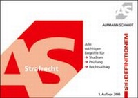 Bild vergrößern Bild: Definitionen Strafrecht - Alpmann Schmidt