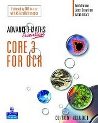 Enlarge image Cover: A Level Maths Essentials Core 3 for OCR Book and CD-ROM - Longman
