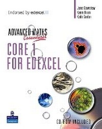 Enlarge image Cover: A Level Maths Essentials Core 1 for Edexcel Book, A Book and CD-ROM - Longman