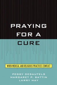 Enlarge image Cover: Praying for a Cure - Rowman & Littlefield Publishers