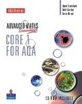Cover: A Level Maths Essentials Core 1 for AQA Book and CD-ROM - Longman