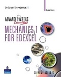 Cover: A Level Maths Essentials: Mechanics 1 for Edexcel Book and CD-ROM - Longman