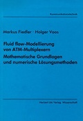 Cover: Fluid flow-Modellierung von ATM-Multiplexern - utzverlag GmbH