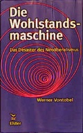 Cover: Die Wohlstandsmaschine - Elster Vlg