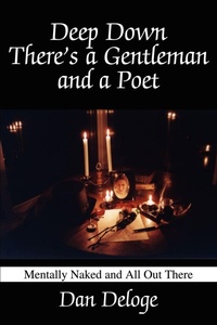 Abbildung von: Deep Down There's a Gentleman and a Poet - iUniverse