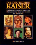 Cover: Die deutschen Kaiser - Weltbild