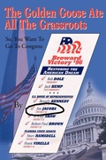 Cover: The Golden Goose Ate All The Grassroots - iUniverse