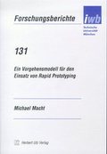 Cover: Ein Vorgehensmodell f&uuml;r den Einsatz von Rapid Prototyping - utzverlag GmbH