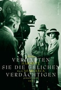 Cover: Verhaften Sie die &uuml;blichen Verd&auml;chtigen - Berlin Verlag