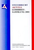 Cover: Steuerrecht aktuell - Lehrbriefsammlung 2001 - utzverlag GmbH