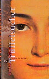 Enlarge image Cover: Der Trüffelsucher - Berlin Verlag