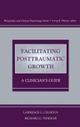 Cover: Facilitating Posttraumatic Growth - Routledge